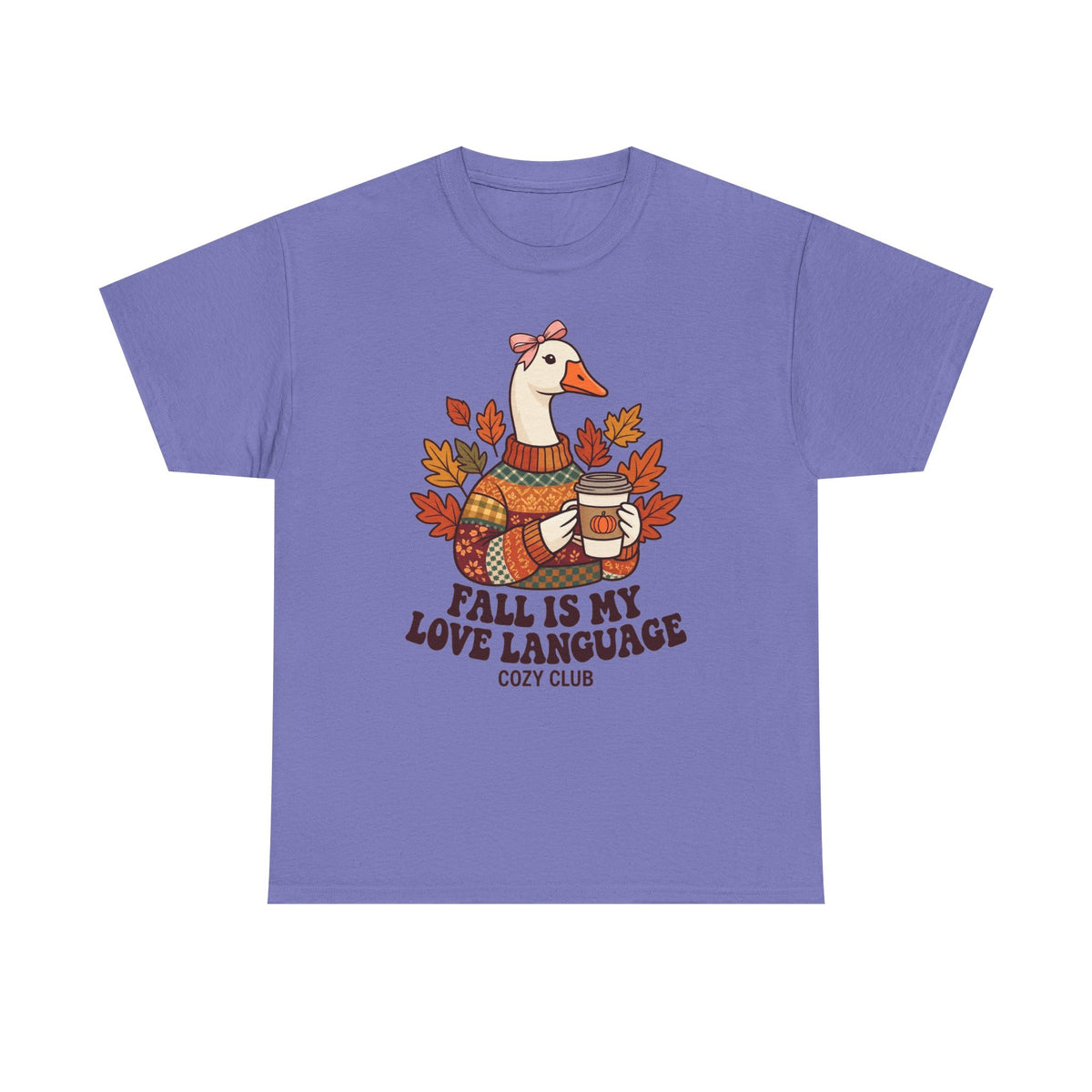 Goose in Scarf Holding Coffee T-Shirt | Fall Is My Love Language, Cozy Autumn Tee