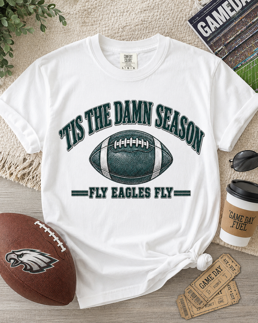 Tis The Damn Season football tee | Fly Eagles Fly T-Shirt