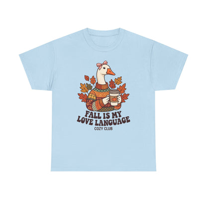 Goose in Scarf Holding Coffee T-Shirt | Fall Is My Love Language, Cozy Autumn Tee
