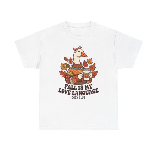 Goose in Scarf Holding Coffee T-Shirt | Fall Is My Love Language, Cozy Autumn Tee